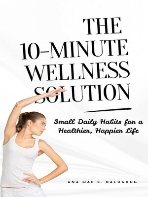 cover image of The 10-Minute Wellness Solution